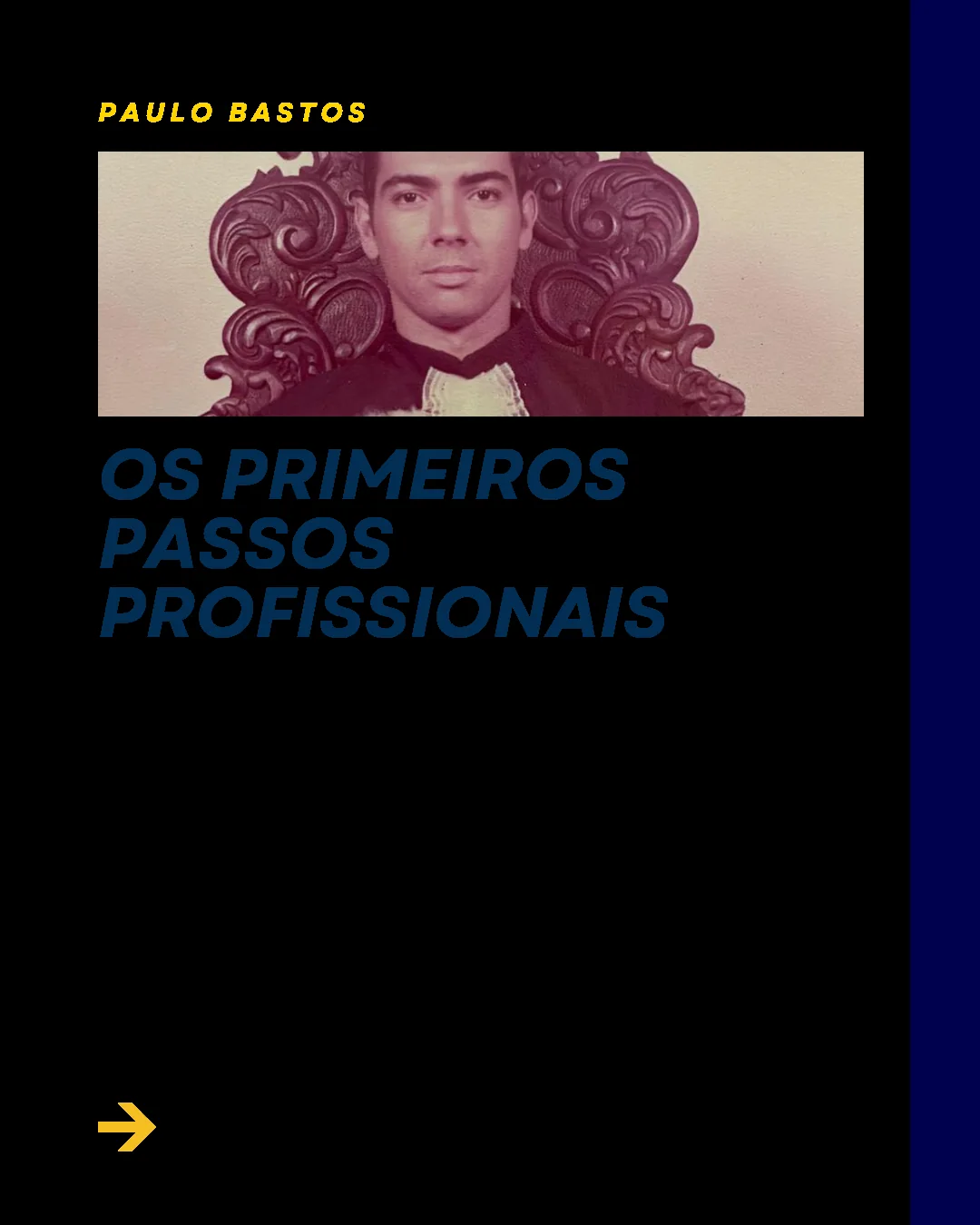 Card de campanha: os primeiros passos profissionais de Paulo Bastos, Colégio Pedro II e CPOR